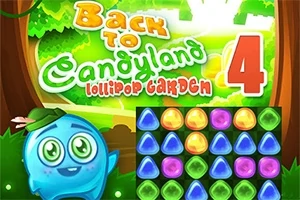 Back to Candyland 4: Lollipop Garden