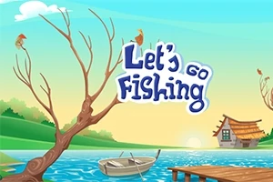 Let's go Fishing